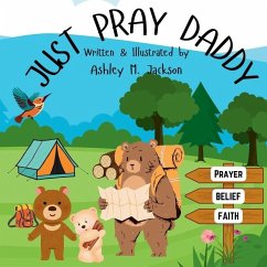 Just Pray Daddy - Jackson, Ashley M