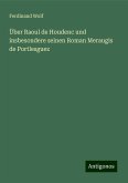 Über Raoul de Houdenc und insbesondere seinen Roman Meraugis de Portlesguez