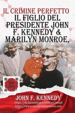 Cover Il Figlio Del Presidente John F. Kennedy & Marilyn Monroe, Secondo Le Sue Parole
