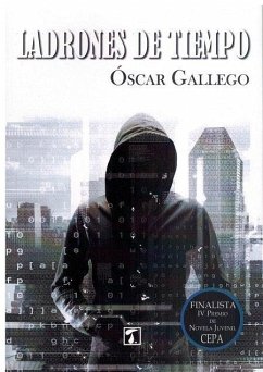 Ladrones de tiempo - Gallego Rico, Óscar