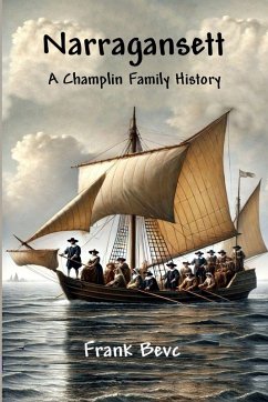 Narragansett - A Champlin Family History - Bevc, Frank