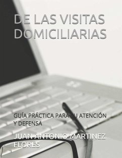 de Las Visitas Domiciliarias - Martinez Flores, Juan Antonio