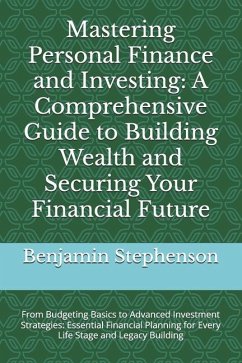 Mastering Personal Finance and Investing - Stephenson, Benjamin