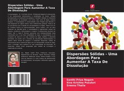 Cover Dispersões Sólidas - Uma Abordagem Para Aumentar A Taxa De Dissolução