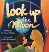Look Up at The Moon - Bild 1