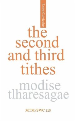 The Second And Third Tithe - Tlharesagae, Modise