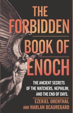 The Forbidden Book of Enoch - Beauregard, Harlan; Orenthal, Ezekiel