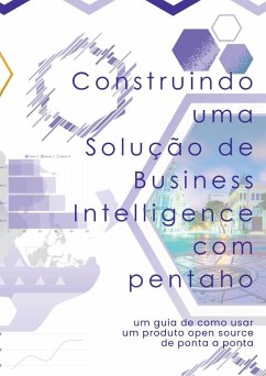 Construindo Uma Solu o De Business Intelligence Com Pentah - Ferreira Gomes, Rildo