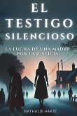 EL TESTIGO SILENCIOSO