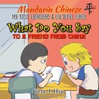 My 1st Mandarin Chinese Language & Cultural Guide