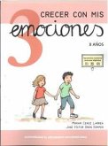 Acompañando el crecimiento socioemocional: Crecer con mis emociones 3