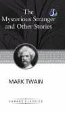 The Mysterious Stranger and Other Stories (Deluxe Hardcover Book) The Mysterious Stranger and Other Stories (Deluxe Hardcover Book)