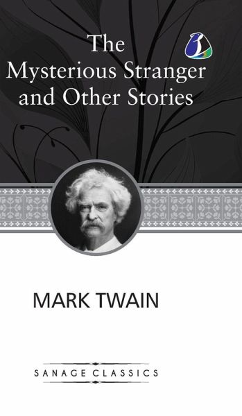 The Mysterious Stranger and Other Stories (Deluxe Hardcover Book) The Mysterious Stranger and Other Stories (Deluxe Hardcover Book)