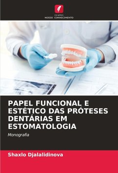 Cover PAPEL FUNCIONAL E ESTÉTICO DAS PRÓTESES DENTÁRIAS EM ESTOMATOLOGIA