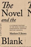 The Novel and the Blank The Novel and the Blank