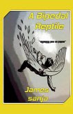 A Bipedal Reptile A Bipedal Reptile