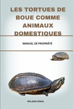 Cover LES TORTUES DE BOUE COMME ANIMAUX DOMESTIQUES