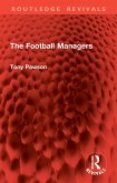 The Football Managers (eBook, ePUB)