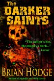 The Darker Saints (eBook, ePUB) The Darker Saints (eBook, ePUB)