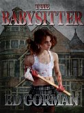 The Babysitter (eBook, ePUB) The Babysitter (eBook, ePUB)