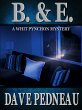 B & E - A Whit Pynchon Mystery (Whit... - Bild 1