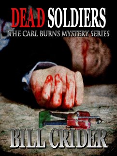 Cover Dead Soldiers (Carl Burns Mysteries, #4) (eBook, ePUB)