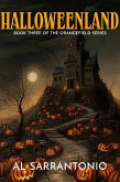 Halloweenland (Orangefield, #3) (eBook, ePUB)