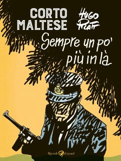 Corto Maltese. Sempre un po' più in là - Pratt, Hugo