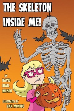Cover The Skeleton Inside Me (eBook, ePUB)