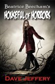 Beatrice Beacham's Houseful of Horrors (eBook, ePUB)