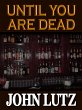 Until You Are Dead (eBook, ePUB) - Bild 1