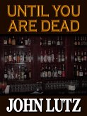 Until You Are Dead (eBook, ePUB)