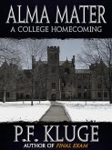 Alma Mater: A College Homecoming (eBook, ePUB)