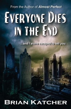 Cover Everyone Dies in the End (eBook, ePUB)