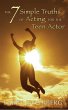 The 7 Simple Truths of Acting for Teen... - Bild 1