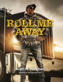 Roll Me Away (eBook, ePUB)
