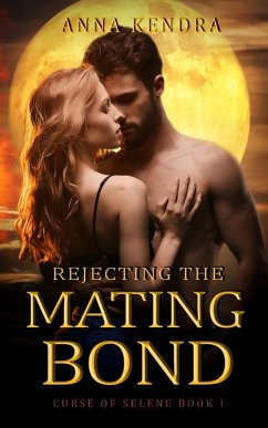 Cover Rejecting the Mating Bond (eBook, ePUB)