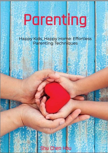 Happy Kids, Happy Home (eBook, ePUB)