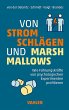 Von Stromschlägen und Marshmallows... - Bild 1