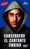 Canserbero el cantante indigo (eBook, ePUB)