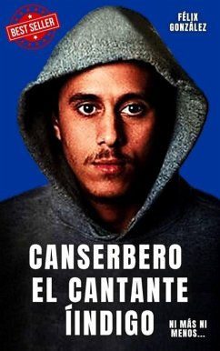 Cover Canserbero el cantante indigo (eBook, ePUB)