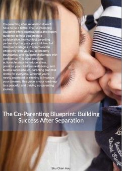 The Co-Parenting Blueprint (eBook, ePUB) Cover The Co-Parenting Blueprint (eBook, ePUB)