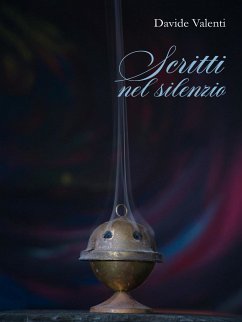 Scritti nel silenzio (eBook, ePUB) - Valenti, Davide