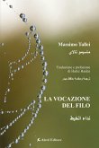 LA VOCAZIONE DEL FILO - نداء الخيط (eBook, ePUB) LA VOCAZIONE DEL FILO - نداء الخيط (eBook, ePUB)