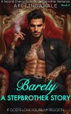 Barely: A Stepbrother Story (eBook, ePUB)