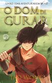 O Dom de Curar (eBook, ePUB) O Dom de Curar (eBook, ePUB)