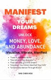Manifest Your Dreams (eBook, ePUB) Manifest Your Dreams (eBook, ePUB)