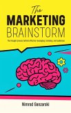 A Marketing Brainstorm (eBook, ePUB) A Marketing Brainstorm (eBook, ePUB)