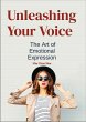 Unleashing Your Voice (eBook, ePUB) - Bild 1