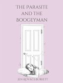 The Parasite and the Boogeyman (eBook, ePUB) The Parasite and the Boogeyman (eBook, ePUB)